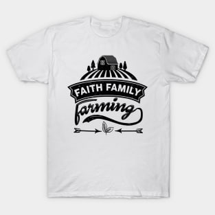 Faith Family Farming T-Shirt